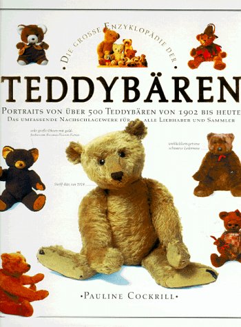  - Die große Enzyklopädie der Teddybären