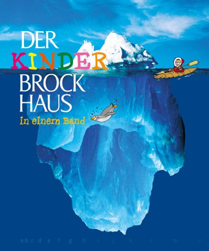  - Der Kinder Brockhaus in einem Band