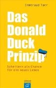  - Das Donald Duck-Prinzip: Scheitern als Chance für ein neues Leben