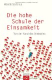  - Die Kunst des Alleinseins