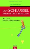  - Loslassen und sich selber finden: Die Ablösung von den Kindern (HERDER spektrum)