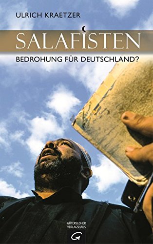  - Salafisten: Bedrohung für Deutschland?