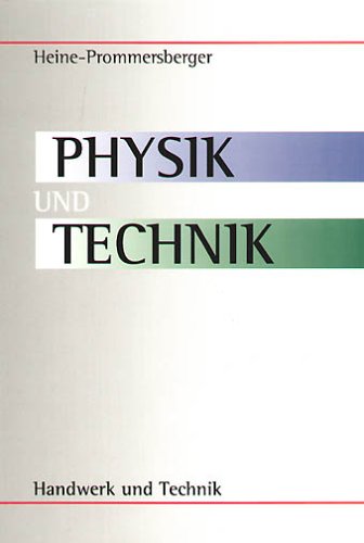  - Physik und Technik