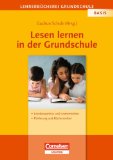  - Lehrerbücherei Grundschule - Kompakt: Lesekompetenz erwerben, Literatur erfahren (3., überarbeitete Auflage): Grundlagen und Unterrichtsmodelle - Für alle Jahrgangsstufen