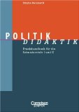  - Fachmethodik: Politik-Methodik: Handbuch für die Sekundarstufe I und II