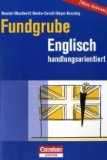  - Fundgrube - Sekundarstufe I: Fundgrube Englisch - Neue Ausgabe: Buch mit Kopiervorlagen über Webcode