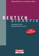  - Fachdidaktik: Deutsch-Didaktik: Leitfaden für die Sekundarstufe I und II