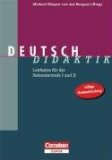  - Deutsch unterrichten. Einführung in die Planung, Durchführung und Auswertung in den Sekundarstufen