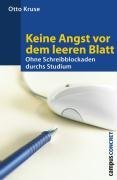  - Keine Angst vor dem leeren Blatt: Ohne Schreibblockaden durchs Studium 12., völlig neu bearbeitete Auflage (campus concret)