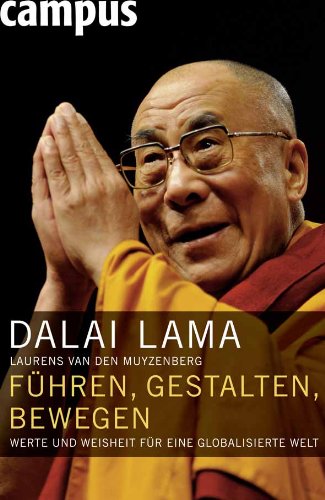  - Führen, gestalten, bewegen: Werte und Weisheit für eine globalisierte Welt