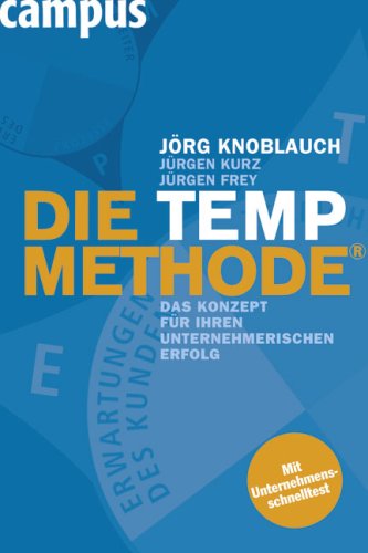  - Die TEMP-Methode: Das Konzept für Ihren unternehmerischen Erfolg