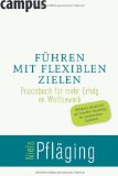  - Die 12 neuen Gesetze der Führung: Der Kodex: Warum Management verzichtbar ist