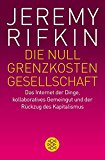  - Die dritte industrielle Revolution: Die Zukunft der Wirtschaft nach dem Atomzeitalter