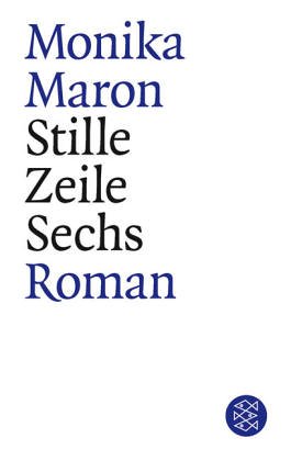  - Stille Zeile Sechs: Roman