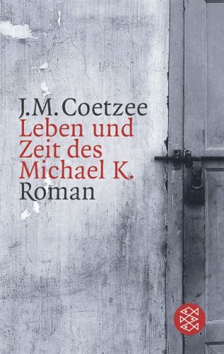  - Leben und Zeit des Michael K