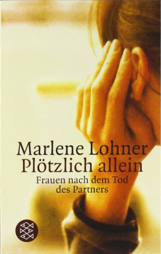  - Plötzlich allein: Frauen nach dem Tod des Partners