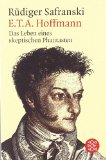 Safranski, Rüdiger - Friedrich Schiller: oder Die Erfindung des Deutschen Idealismus