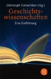  - Lexikon Geschichtswissenschaft: Hundert Grundbegriffe