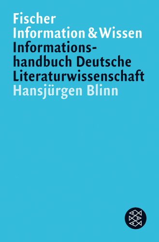 Blinn, Hansjürgen - Informationshandbuch Deutsche Literaturwissenschaft: Mit Internet- und CD-ROM-Recherche