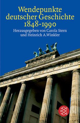  - Wendepunkte deutscher Geschichte 1848 - 1990