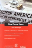  - Der Kalte Krieg: Eine neue Geschichte