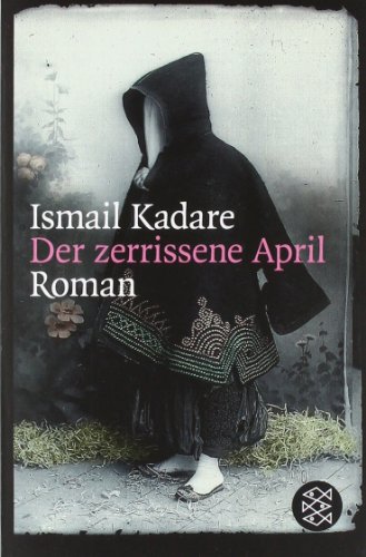  - Der zerrissene April: Roman