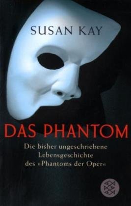  - Das Phantom: Die bisher ungeschriebene Lebensgeschichte des 