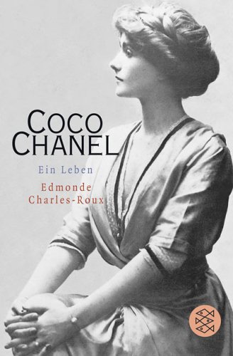  - Coco Chanel: Ein Leben