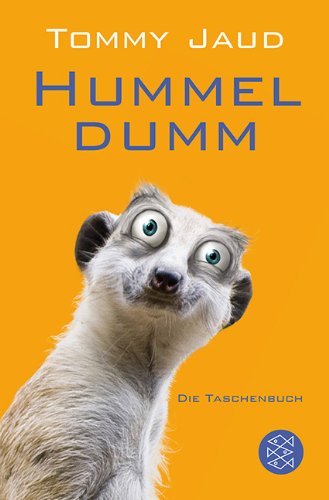  - Hummeldumm: Das Roman