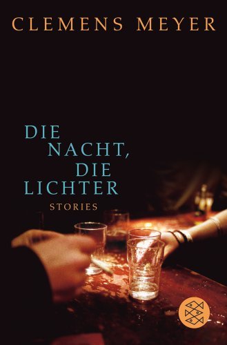  - Die Nacht, die Lichter: Stories