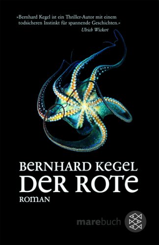 Kegel, Bernhard - Der Rote