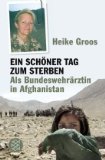  - Vier Tage im November: Mein Kampfeinsatz in Afghanistan