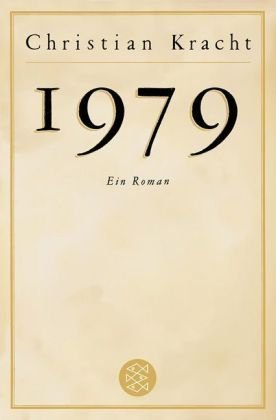  - 1979: Ein Roman