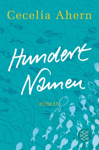  - Hundert Namen: Roman