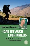  - Ein schöner Tag zum Sterben: Als Bundeswehrärztin in Afghanistan