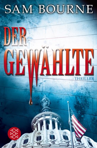  - Der Gewählte: Thriller