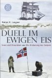  - Auf brüchigem Eis: Frederick A. Cook und die Eroberung des Nordpols