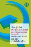 Zizek, Slavoj - Der neue Klassenkampf: Die wahren Gründe für Flucht und Terror