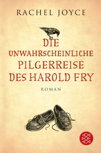  - Die unwahrscheinliche Pilgerreise des Harold Fry: Roman