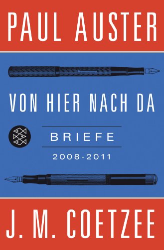  - Von hier nach da: Briefe 2008-2011