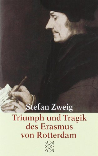  - Triumph und Tragik des Erasmus von Rotterdam