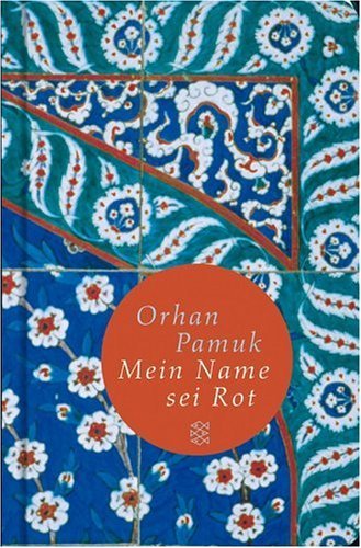 Pamuk, Orhan - Rot ist mein Name