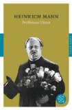  - Lektüreschlüssel zu Heinrich Mann: Professor Unrat