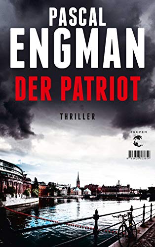  - Der Patriot: Thriller