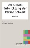 Rogers, Carl R. - Therapeut und Klient: Grundlagen der Gesprächspsychotherapie. (Geist und Psyche)