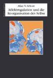  - Der Gegenwartsmoment: Veränderungsprozesse in Psychoanalyse, Psychotherapie und Alltag