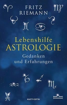  - Lebenshilfe Astrologie: Gedanken und Erfahrungen