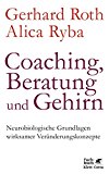  - Persönlichkeit, Entscheidung und Verhalten: Warum es so schwierig ist, sich und andere zu ändern - Aktualisierte und erweiterte Auflage