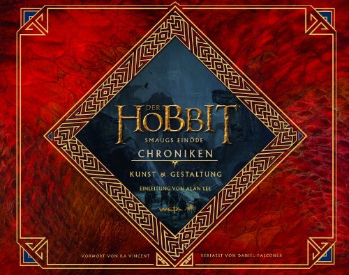  - Der Hobbit: Smaugs Einöde - Chroniken III: Chroniken 3: Kunst und Gestaltung