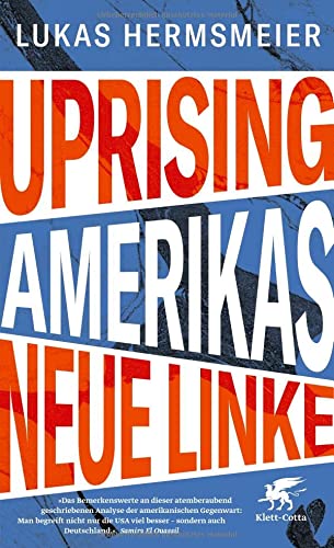 Hermsmeier, Lukas - Uprising - Amerikas neue Linke